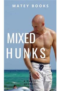 Mixed Hunks