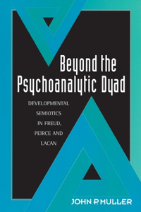 Beyond the Psychoanalytic Dyad