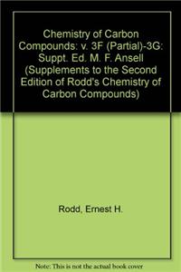 Rodd's Chemistry Of Carbon Compounds (Rodd's Chemistry Of Carbon Compounds 2Nd Edition)