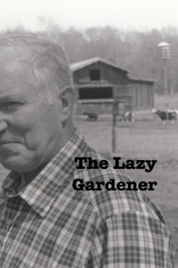 Lazy Gardener