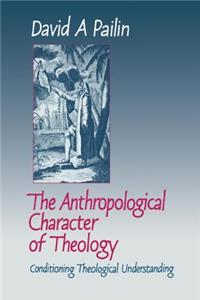 Anthropological Character of Theology