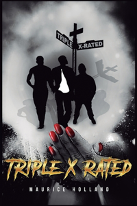 Triple X Rated