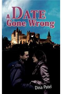 Date Gone Wrong