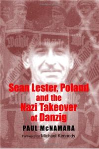 Sean Lester, Poland and the Nazi Takeover of Danzig