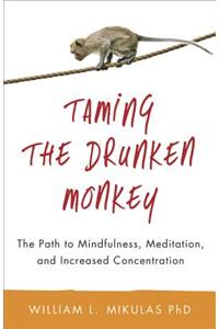 Taming the Drunken Monkey