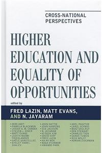 Higher Education and Equality of Opportunity: Cross-National Perspectives