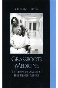 Grassroots Medicine