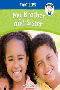 Popcorn: Families: My Brother and Sister