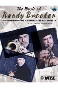 The Music of Randy Brecker (Solo Transcriptions and Performing Artist Master Class)
