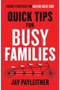 Quick Tips for Busy Families