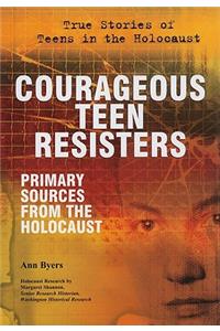 Courageous Teen Resisters