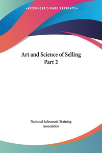 Art and Science of Selling Part 2