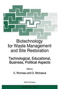 Biotechnology for Waste Management and Site Restoration