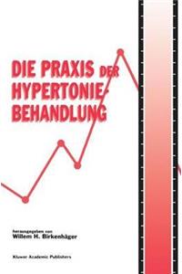 Die PRAXIS Der Hypertoniebehandlung