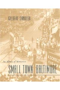 Small Town Baltimore