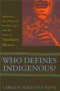 Who Defines Indigenous?