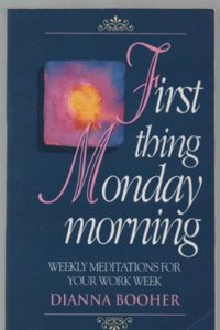 First Thing Monday Morning