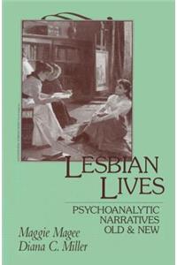 Lesbian Lives: Psychoanalytic Narratives Old and New