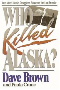 Who Killed Alaska?