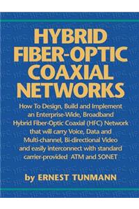 Hybrid Fiber-Optic Coaxial Networks