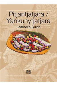 Pitjantjatjara/Yankunytjatjara Learner's Guide