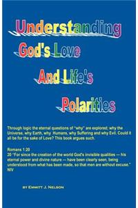 Understanding God's Love and Life's Polarities