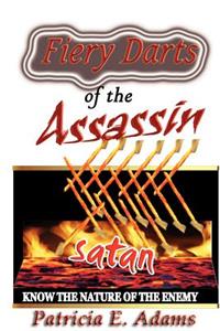 Fiery Darts of The Assassin