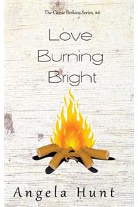 Love Burning Bright