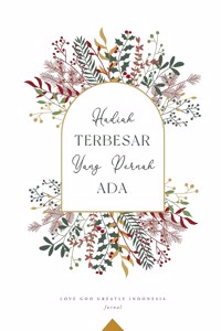 Hadiah Terbesar Yang Pernah Ada