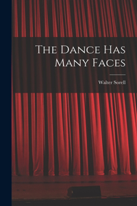 Dance Has Many Faces