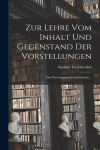 Zur Lehre Vom Inhalt Und Gegenstand Der Vorstellungen