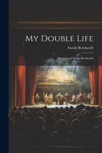 My Double Life