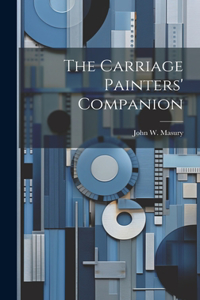 Carriage Painters' Companion