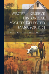 Western Reserve Historical Society [selected Manuscripts]