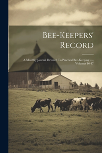 Bee-keepers' Record