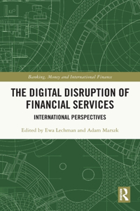 Digital Disruption of Financial Services