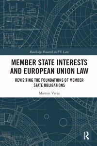 Member State Interests and European Union Law