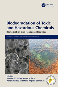 Biodegradation of Toxic and Hazardous Chemicals