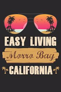 Easy Living Morro Bay California