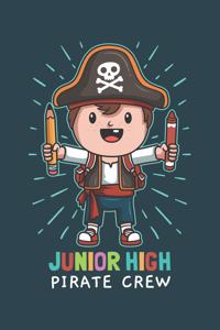 Junior High Pirate Crew