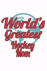 World's Greatest Hockey Mom