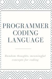 Programmer Coding Language