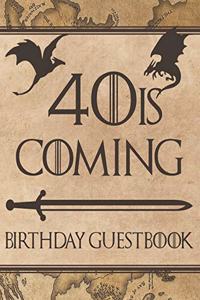40 Is Coming Birthday Guestbook