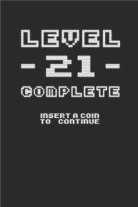 Level 21 Complete Journal - Funny Gamer Birthday Party Journal