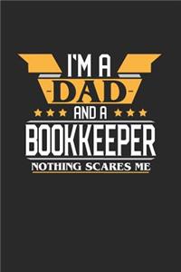 I'm a Dad and a Bookkeeper Nothing Scares Me