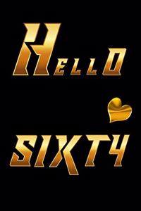 Hello Sixty