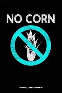 No Corn Food Allergy Journal