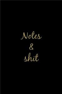 Notes & Shit