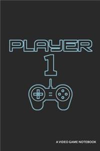Player 1 a Video Game Notebook