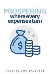 Prospering Where Every Expenses Turn